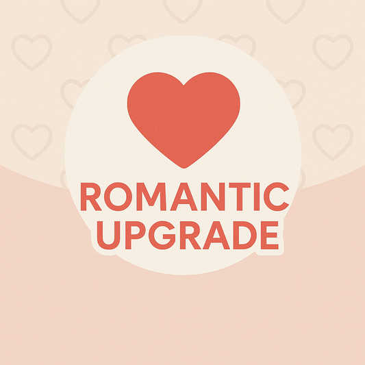Romantic Upgrade